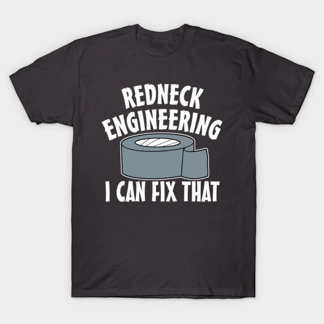 certified redneck engineer shirt